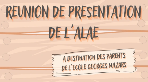 Présentation de l’ALAE le 28/06/22